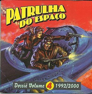 PATRULHA DO ESPAÇO - DOSSIES (VOLS. 1, 2, 3 & 4)