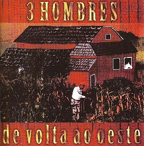 3 HOMBRES - DE VOLTA AO OESTE - LP