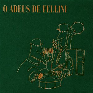 FELLINI - O ADEUS DE FELLINI - LP