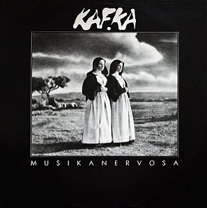 KAFKA - MUSIKANERVOSA - LP