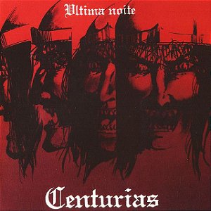 CENTURIAS - ÚLTIMA NOITE - LP