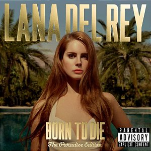 LANA DEL REY - BORN TO DIE / THE PARADISE EDITION
