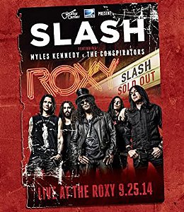 SLASH - LIVE - LIVE AT THE ROXY 9.25.14 - DVD