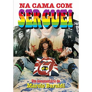 SERGUEI - NA CAMA COM SERGUEI UM DOCUMENTÁRIO DE MARCIO BARALDI - DVD