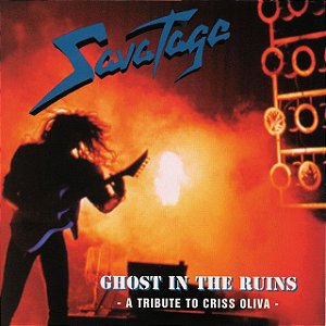 SAVATAGE - GHOST IN THE RUINS (A TRIBUTE TO CRISS OLIVA) - CD