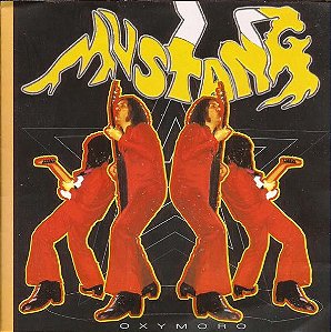 MUSTANG - OXYMORO - CD