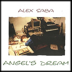 ALEX SABA - ANGEL'S DREAM
