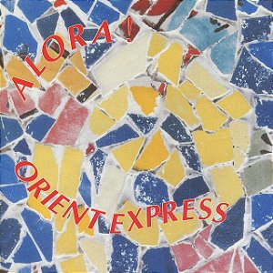 ORIENT EXPRESS - ALORA - CD