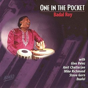 BADAL ROY - ONE IN THE POCKET - CD