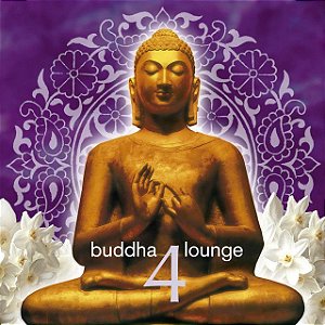 BUDDHA LOUNGE - 4 - CD