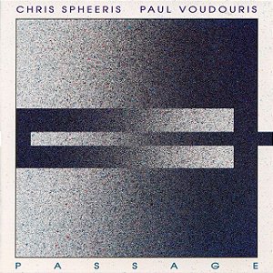 CHRIS SPHEERIS & PAUL VOUDOURIS SPHEERIS - PASSAGE - CD