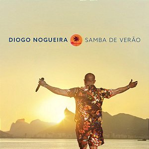 DIOGO NOGUEIRA - SAMBA DE VERÃO