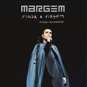 ADRIANA CALCANHOTTO - MARGEM FINDA A VIAGEM - CD