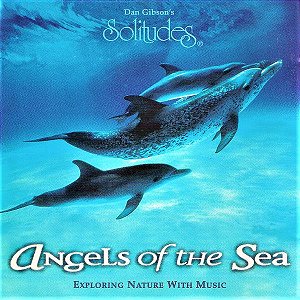 DAN GIBSON - ANGELS OF THE SEA - CD