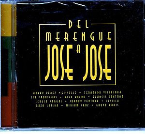 DEL MERENGUE A JOSE JOSE - CD