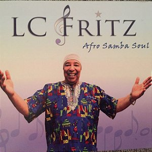 LC FRITZ - AFRO SAMBA SOUL - CD