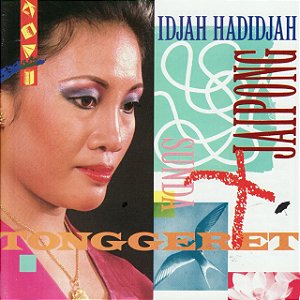 IDJAH HADIDJAH - TONGGERET - CD