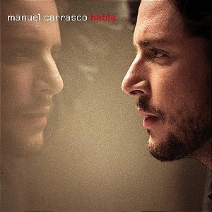 MANUEL CARRASCO - HABLA - CD