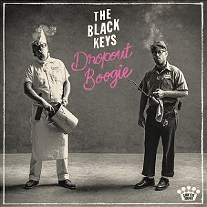 THE BLACK KEYS - DROPOUT BOOGIE - CD