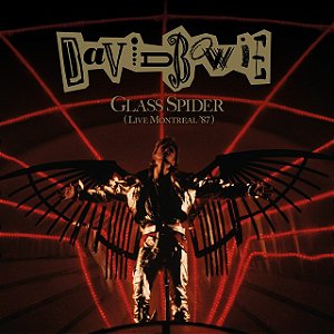 DAVID BOWIE - GLASS SPIDER (LIVE MONTREAL '87) 2018 REMASTER - CD