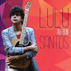 LULU SANTOS - TÃO BEM - CD