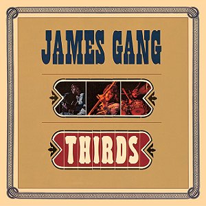 JAMES GANG - THIRDS - CD
