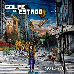 GOLPE DE ESTADO - CAOSMÓPOLIS