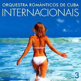 ORQUESTRA ROMANTICOS DE CUBA - INTERNACIONAIS VOL.3 - CD