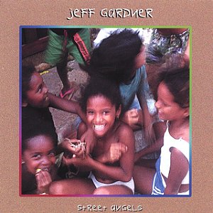 JEFF GARDNER - STREET ANGELS - CD