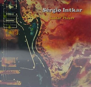 SÉRGIO INTKAR - GUITAR PLAYER - CD