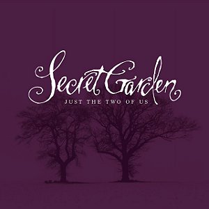 SECRET GARDEN - JUST THE TWO OF US - CD