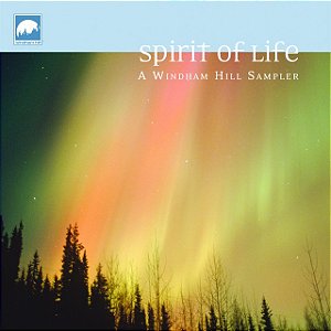 SPIRIT OF LIFE - A WINDHAM HILL SAMPLER - CD