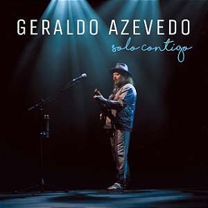 GERALDO AZEVEDO - SOLO CONTIGO - CD