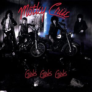 MOTLEY CRUE - GIRLS, GIRLS, GIRLS - CD