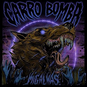 CARRO BOMBA - MIGALHAS - CD