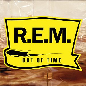 REM  - OUT OF TIME - CD