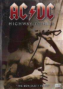 AC/DC - HIGHWAY TO HELL THE BON SCOTT YEARS