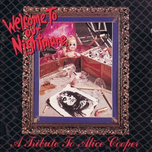 ALICE COOPER - WELCOME TO OUR NIGHTMARE