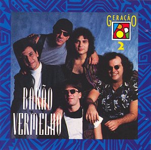 BARÃO VERMELHO - GERAÇÃO POP 2 - CD
