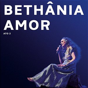 MARIA BETHÂNIA - CARTA DE AMOR ATO 2 - CD