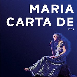 MARIA BETHANIA - CARTA DE AMOR ATO 1 - CD