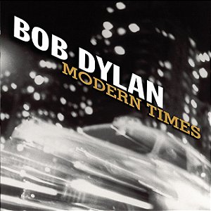 BOB DYLAN - MODERN TIMES - CD