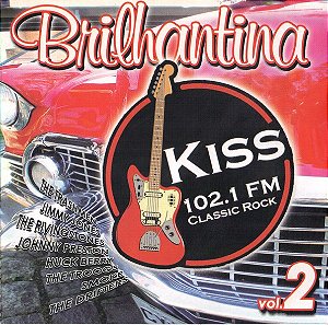 BRILHANTINA - KISS 102.1 FM VOL.2 (VARIOS ARTISTAS) - CD