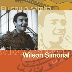 WILSON SIMONAL - EU SOU O SAMBA - CD