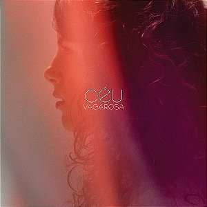 CÉU - VAGAROSA- LP