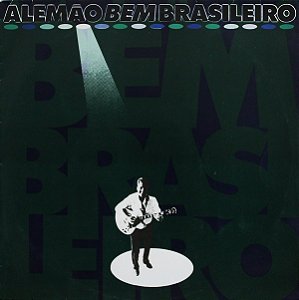 ALEMÃO - BEM BRASILEIRO- LP