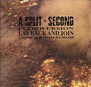 A SPLIT SECOND - LAY BACK AND JOIN- LP