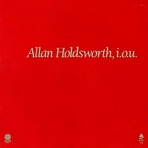 ALLAN HOLDSWORTH - I.O.U- LP