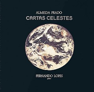 ALMEIDA PRADO & FERNANDO LOPES - CARTAS CELESTE- LP