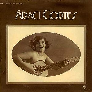 ARACI CORTES - SERIE FUNARTE- LP